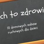 zabawy ruchowe pomysły