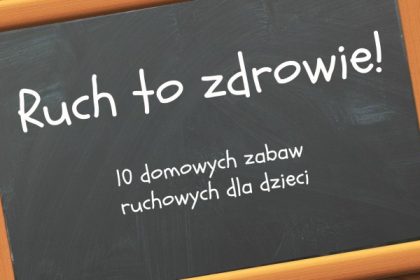 zabawy ruchowe pomysły
