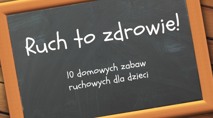 zabawy ruchowe pomysły